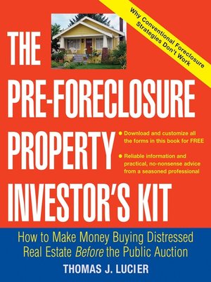 cover image of The Pre-Foreclosure Property Investor's Kit